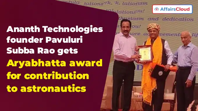 Pavuluri Subba Rao gets Aryabhatta award