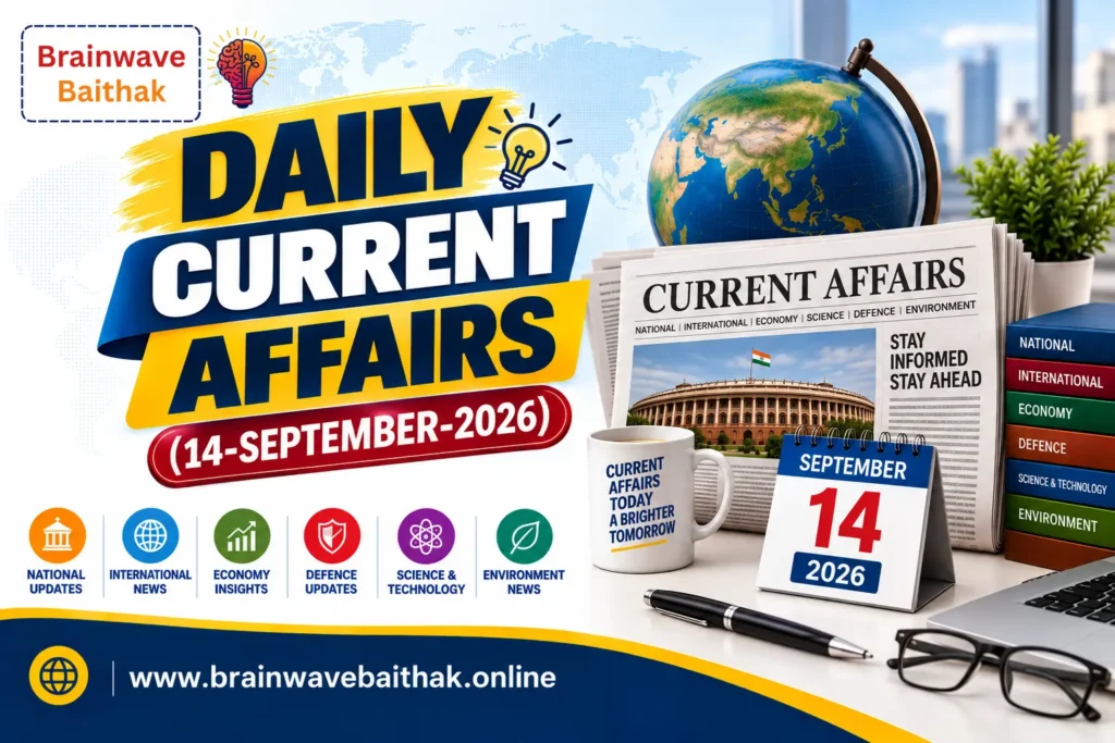 Daily Current Affairs 14 September 2026