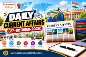 Daily Current Affairs 27 October 2026